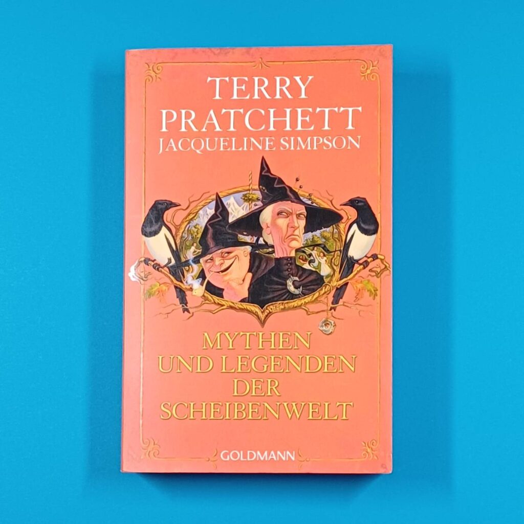 Terry Pratchett – Mythen und Legenden der Scheibenwelt – Taschenbuch