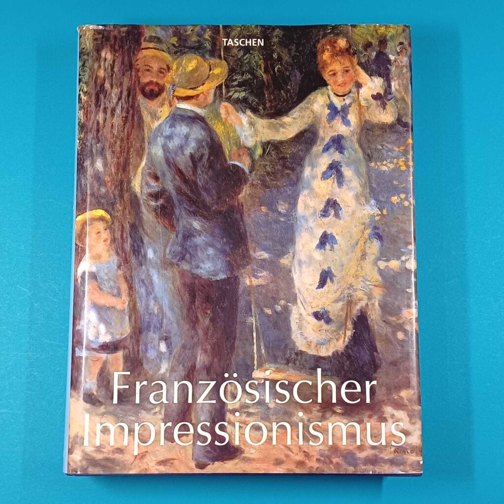 Französischer Impressionismus 1860–1920 – Kunstbildband