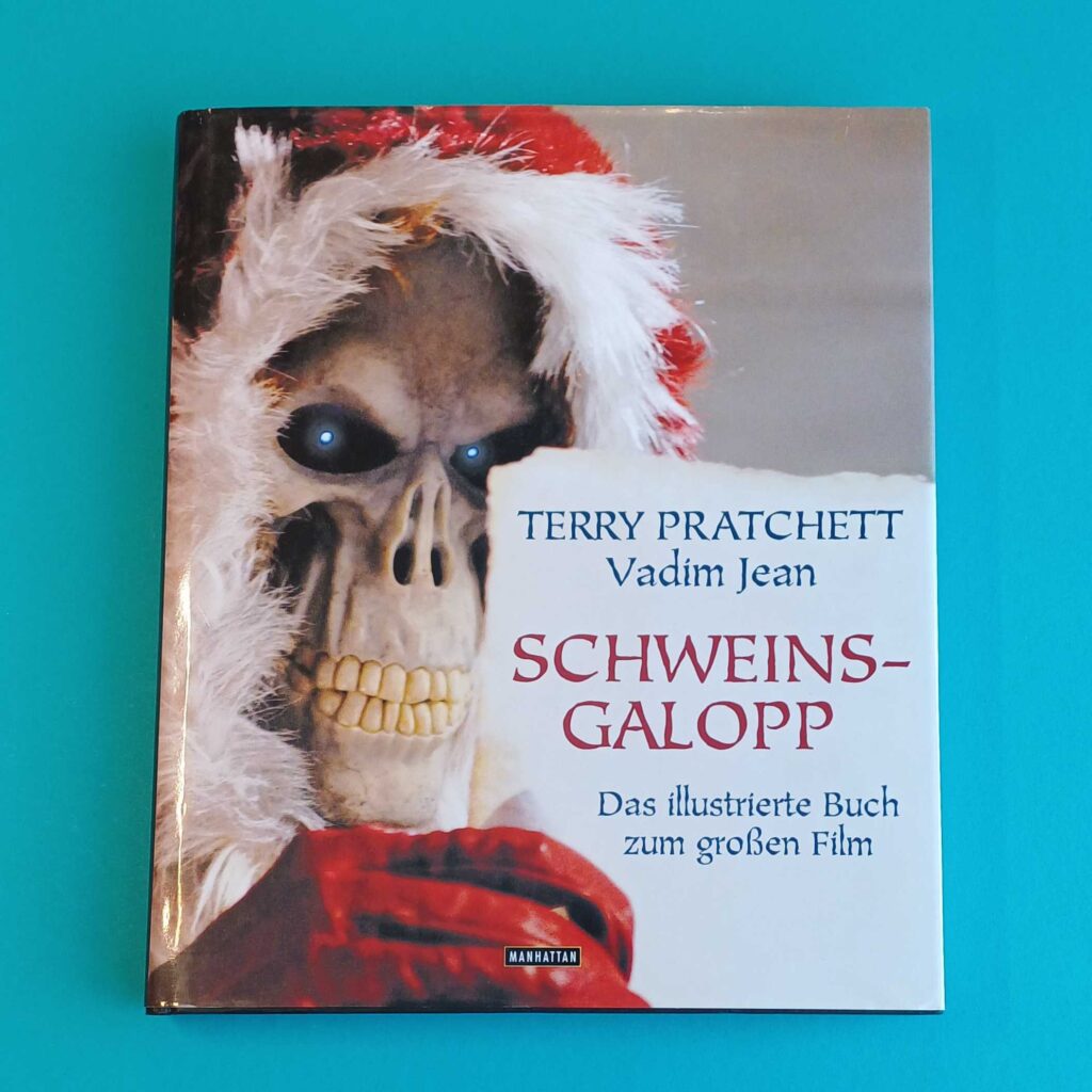 Terry Pratchett – Schweinsgalopp: Das illustrierte Buch zum großen Film (Hardcover)