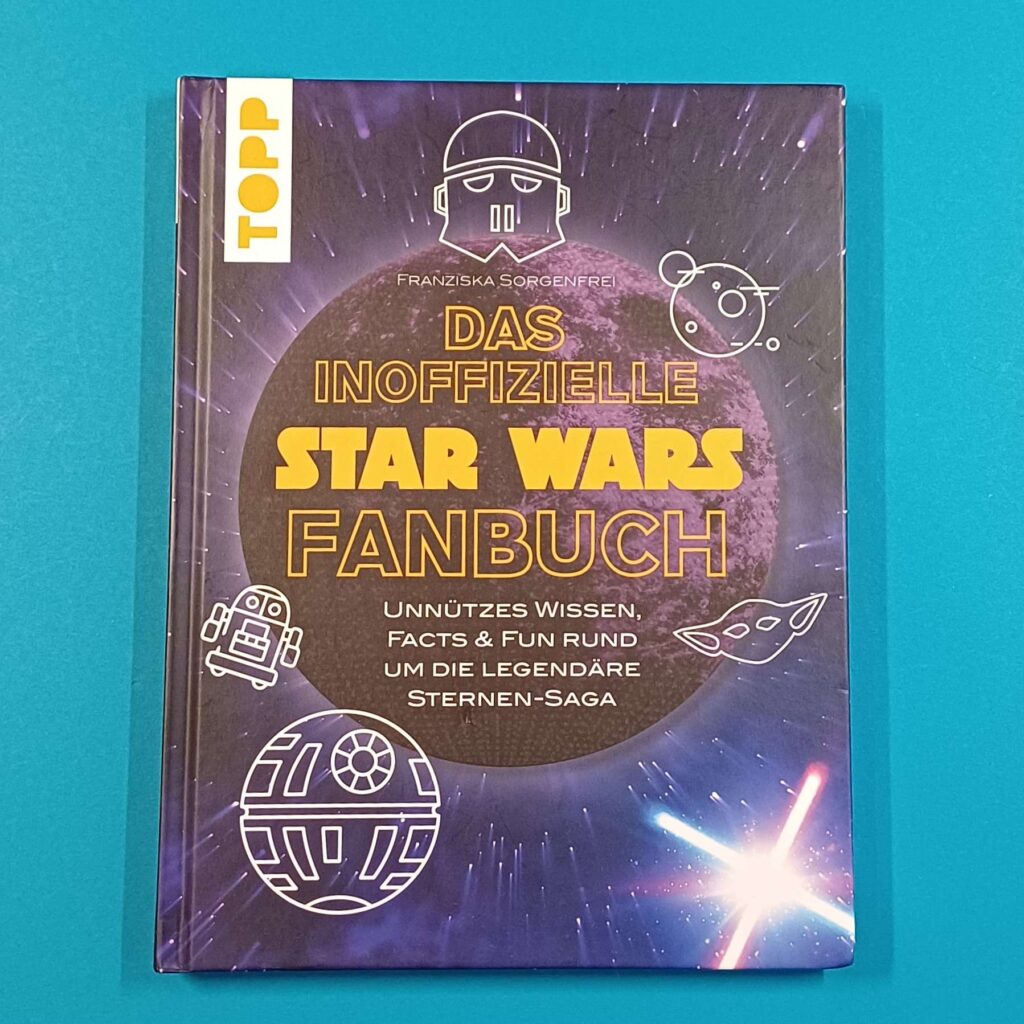 Das inoffizielle Star Wars Fanbuch