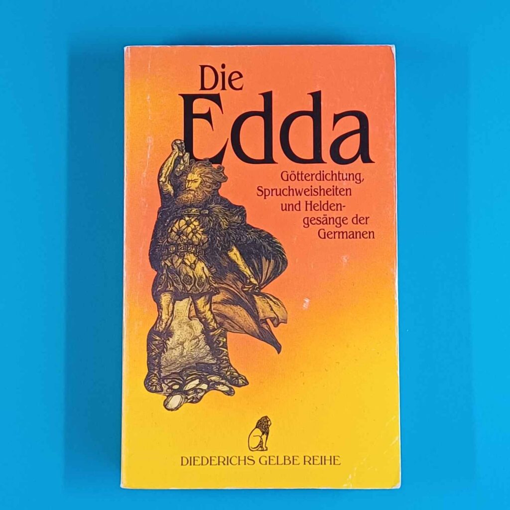 Die Edda – Götterdichtung, Spruchweisheiten und Heldengesänge der Germanen