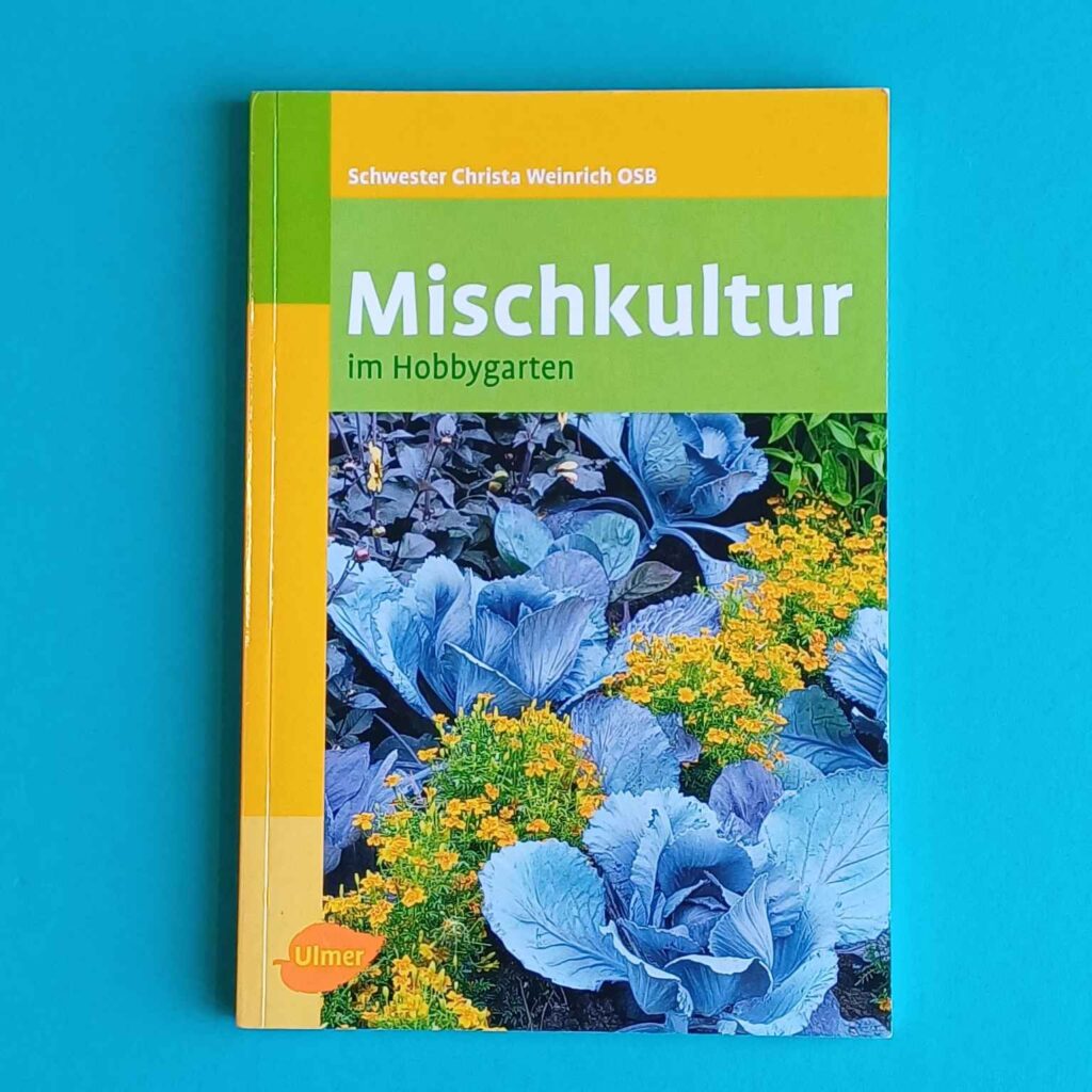 Mischkultur im Hobbygarten