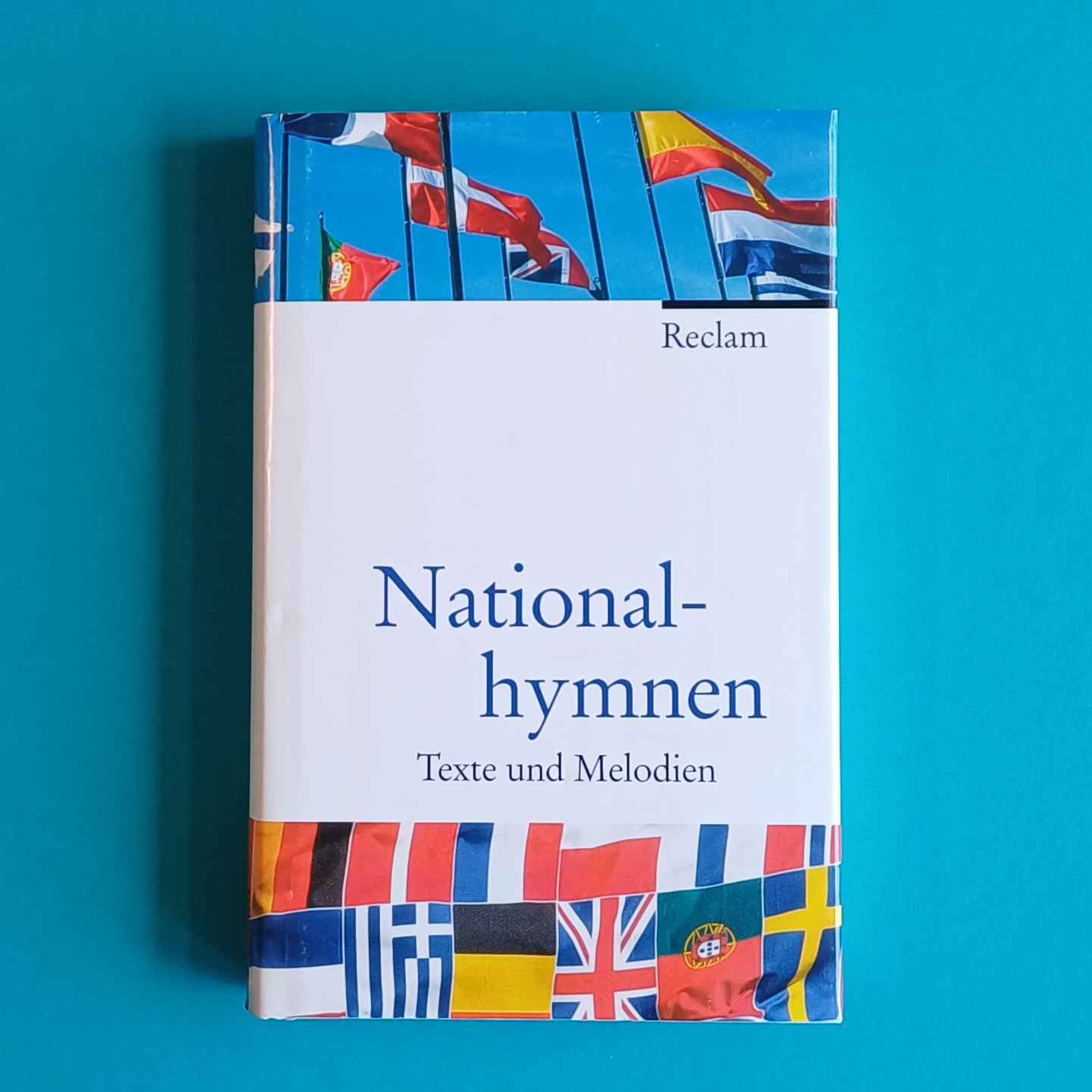 Nationalhymnen – Texte und Melodien