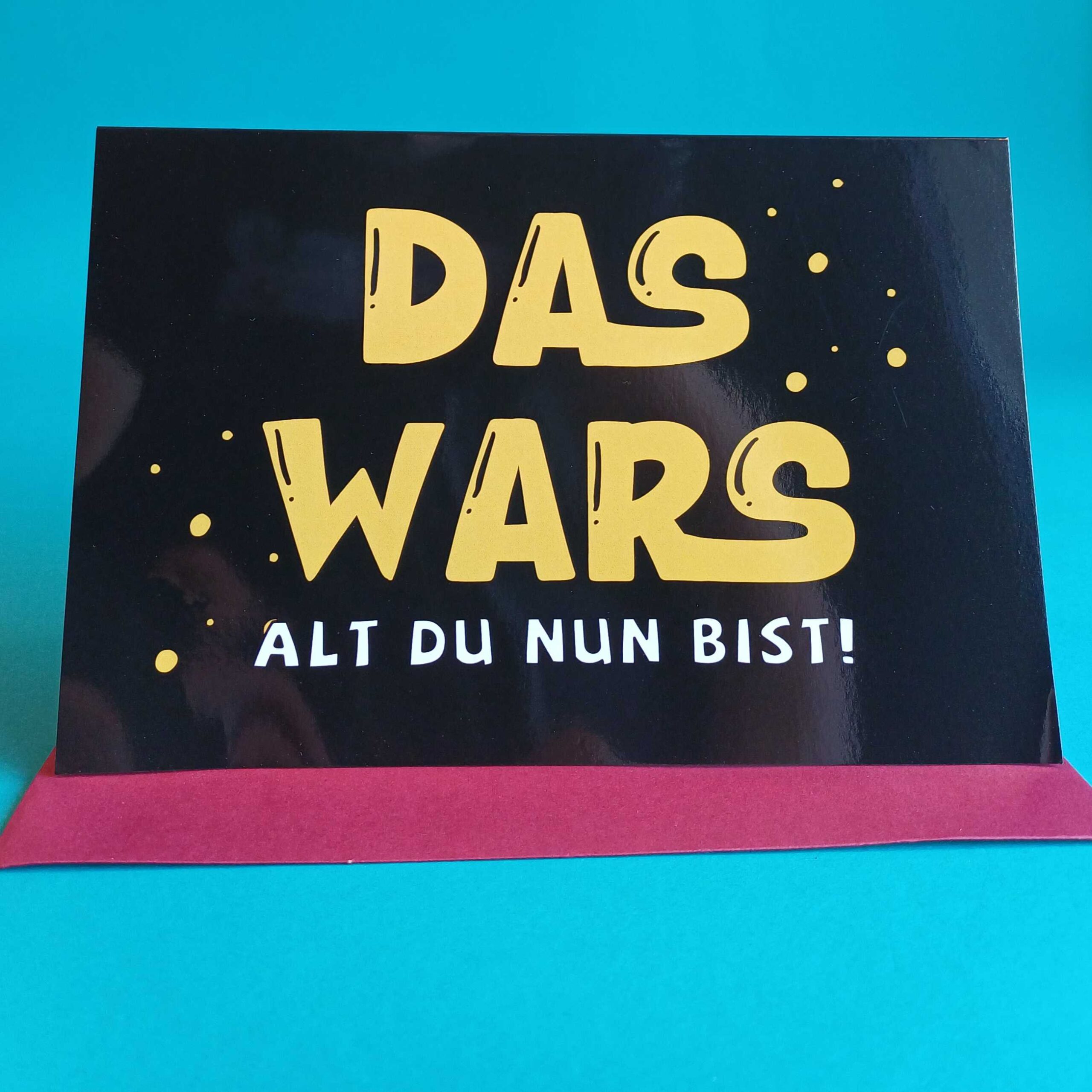 Glückwunschkarte „Das Wars – Alt du nun bist!“ mit Umschlag – Bild 2