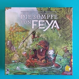 Die Sümpfe von Feya